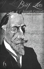Brief Lives: Joseph Conrad by Gavin Griffiths, 9781843919070