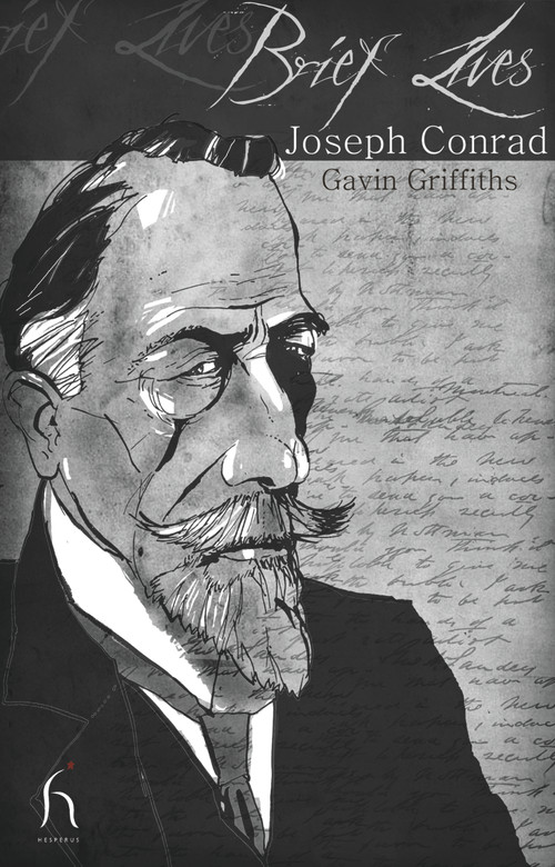 Brief Lives: Joseph Conrad by Gavin Griffiths, 9781843919070