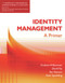 Identity Management (A Primer) by Kent Spaulding, Ilan Sharoni, Graham Williamson, David Yip, 9781583470930