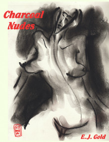 Charcoal Nudes by E. J. Gold, 9780895562555