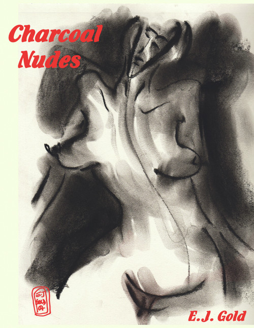 Charcoal Nudes by E. J. Gold, 9780895562555