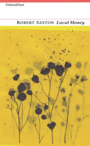 Local Honey by Robert Saxton, 9781903039908