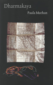 Dharmakaya by Paula Meehan, 9781930630055