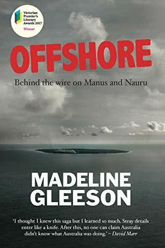 Offshore (Behind the Wire on Manus and Nauru) by Madeline Gleeson, 9781742234717