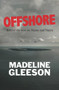 Offshore (Behind the Wire on Manus and Nauru) by Madeline Gleeson, 9781742234717