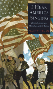 I Hear America Singing by Walt Whitman, 9780856463402