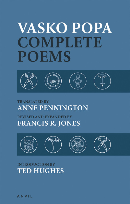 Vasko Popa: Complete Poems 1953-1987 - 9780856464331 by Vasko Popa, Anne Pennington, Francis R Jones, Ted Hughes, 9780856464331