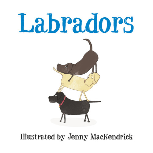 Labradors by Jenny MacKendrick, 9780750963961
