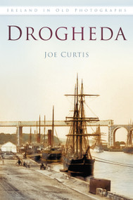 Drogheda by Joe Curtis, 9781845887988