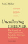 Uncollecting Cheever (The Family of John Cheever vs. Academy Chicago Publishers) by Anita Miller, 9780897335935