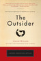 The Outsider (The Classic Exploration of Rebellion and Creativity) by Colin Wilson, Gary Lachman, 9780399173103