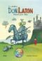 El caballero Don Latón (Musical para niños) by Jörg Hilbert, Jörg Hilbert, Felix Janosa, 9788498015379