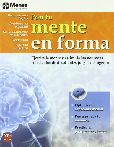 Pon tu mente en forma by Ediciones Robinbook, 9788479279196