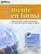 Pon tu mente en forma by Ediciones Robinbook, 9788479279196