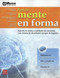 Pon tu mente en forma (Spanish Edition) by Ediciones Robinbook, 9788479279196