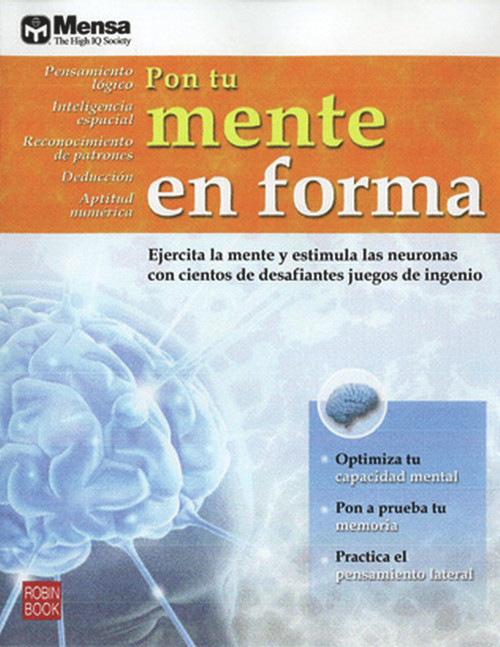 Pon tu mente en forma (Spanish Edition) by Ediciones Robinbook, 9788479279196