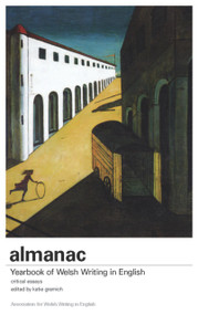 Almanac (Yearbook of Welsh Writing in English) by Katie Gramich, 9781905762750