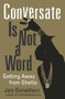 Conversate Is Not a Word (Getting Away from Ghetto) by Jam Donaldson, 9781556527807
