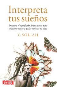 Interpreta tus sueños (Spanish Edition) by Y. Soliah, 9788496746183