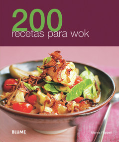 200 recetas para wok (Spanish Edition) by Marina Filippelli, 9788480769082