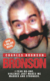 Bronson by Charles Bronson, 9781844546558