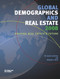 Global Demographics 2008 (Shaping Real Estate's Future) by Leanne Lachman, 9780874200935