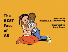 The Best Face of All by Wilesse A. F. Commissiong, Buck Brown, 9780913543191