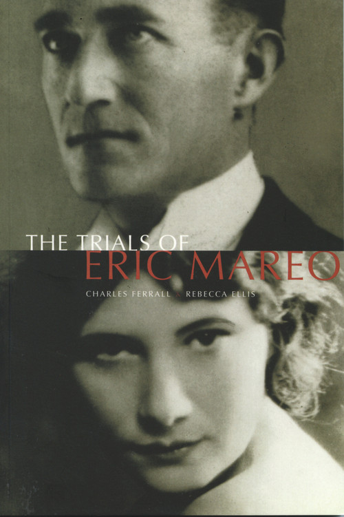 The Trials of Eric Mareo by Charles Ferrall, Rebecca Ellis, 9780864734327