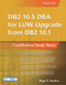 DB2 10.5 DBA for LUW Upgrade from DB2 10.1: Certification Study Notes (Exam 311) by Roger E. Sanders, 9781583474822