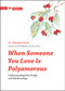 When Someone You Love Is Polyamorous (Understanding Poly People and Relationships) by Elisabeth Sheff, 9780996460187