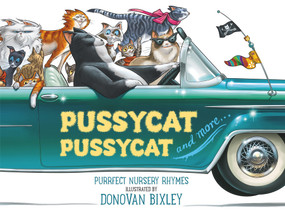 Pussycat Pussycat (Purrfect Nursery Rhymes) by Donovan Bixley, 9781927262283