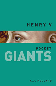 Henry V: pocket GIANTS - 9780752497631 by A. J. Pollard