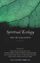 Spiritual Ecology (The Cry of the Earth) by Llewellyn Vaughan-Lee, Sandra Ingerman, Joanna Macy, Thich Nhat Hanh, Bill Plotkin, Father Richard Rohr, Vandana Shiva, Brian Swimme, Mary Evelyn Tucker, Wendell Berry, 9781941394144