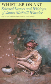 Whistler on Art by Nigel Throp, 9781857547641