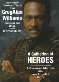 A Gathering of Heroes (A Personal Memoir of the Los Angeles Riots) by GregAlan Williams, 9780897334259