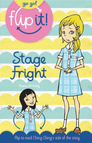 Go Girl Flip It!: Stage Fright by Rowan McAuley, 9781742978123