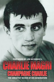 Champagne Charlie by Charlie Magri, 9781857828146
