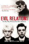 Evil Relations (The Man Who Bore Witness Against the Moors Murderers) by David Smith, Carol Ann Lee, 9781780575391
