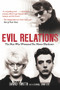 Evil Relations (The Man Who Bore Witness Against the Moors Murderers) by David Smith, Carol Ann Lee, 9781780575391