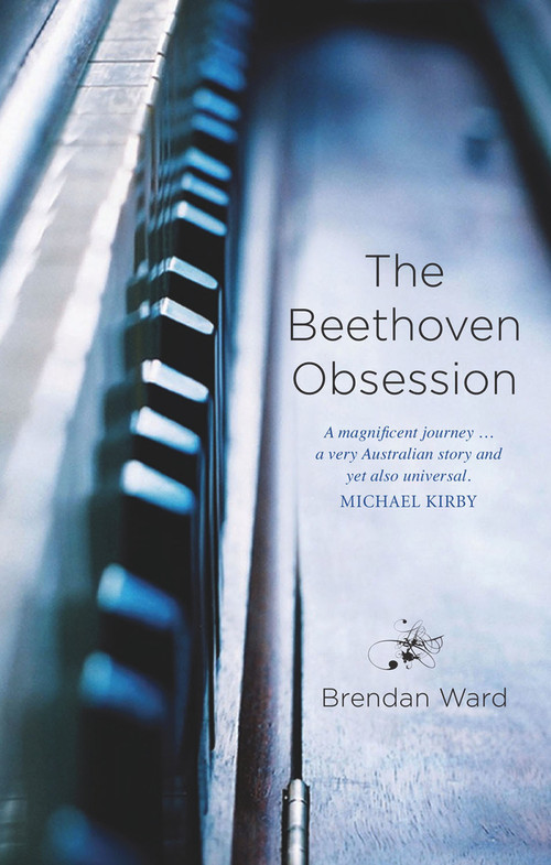 The Beethoven Obsession by Brendan Ward, 9781742233956
