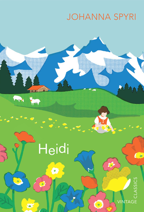 Heidi - 9780099573746 by Johanna Spyri, 9780099573746