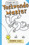 Diary of a Taekwondo Master by Shamini Flint, 9781743313602