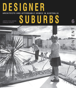 Designer Suburbs (Architects and Affordable Homes in Australia) by Judith O'Callaghan, Charles Pickett, 9781742233468