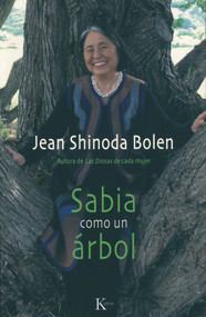 Sabia como un árbol (Spanish Edition) by Jean Shinoda Bolen, 9788499881324