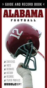 Alabama Football (Guide and Record Book) by Christopher Walsh, 9781600781834