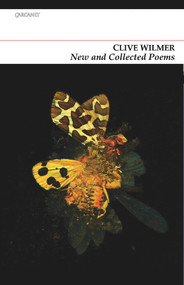 New and Collected Poems by Clive Wilmer, 9781847770523