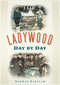 Ladywood Day by Day by Norman Bartlam, 9780752459714