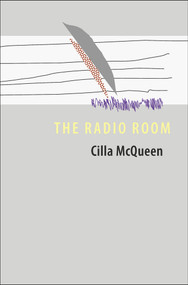 The Radio Room by Cilla McQueen, 9781877578038