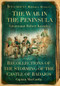 The War in the Peninsula and Recollections of the Storming of the Castle of Badajos by Lieutenant Robert Knowles, Captain MacCarthy, 9780752464329