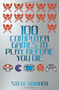 100 Computer Games to Play Before You Die by Steve Bowden, 9781843583097